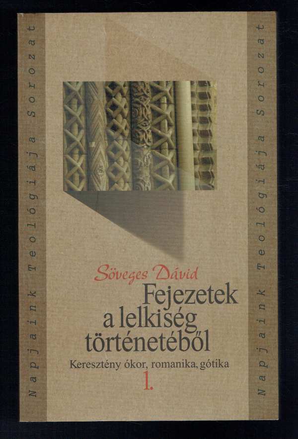 Fejezetek a lelkiség történetéből 1-2. kötet Söveges Dávid